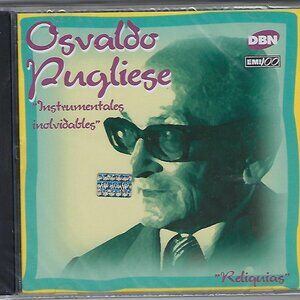 Osvaldo Pugliese "Instrumentales Inolvidables"